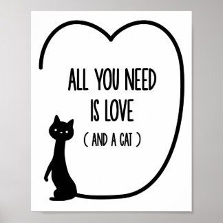 All you need is love and a cat quote wall art