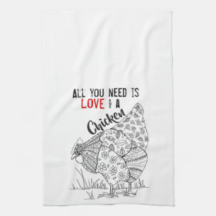 All You Need is Love and A Chicken Tea Towel