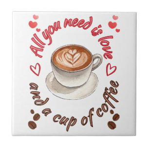 All you need is love and a cup of coffee tile