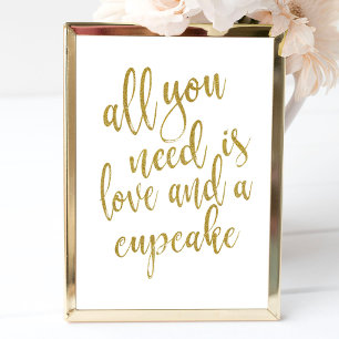 All you need is love and a cupcake affordable sign