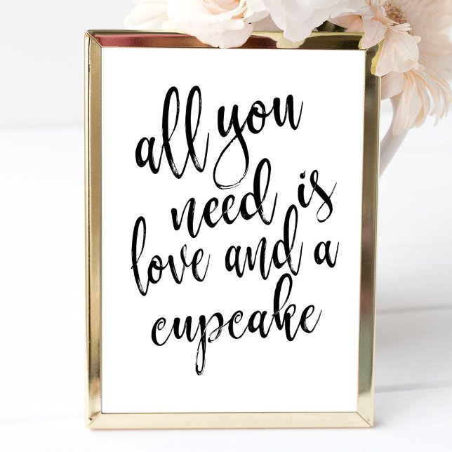 All you need is love and a cupcake affordable sign invitation (Creator Uploaded)
