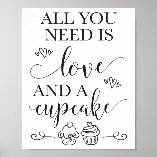 All You Need Is Love and A Cupcake Wedding Sign (Front)