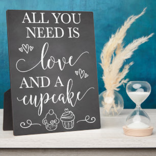 All You Need Is Love and A Cupcake Wedding Sign Plaque