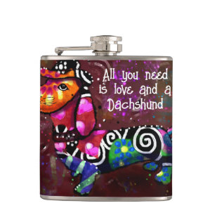 All You Need Is Love and a Dachshund Abstract Art Hip Flask