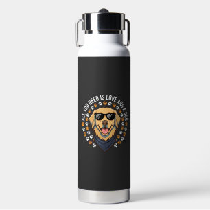 All You Need Is Love And A Dog_1 Water Bottle