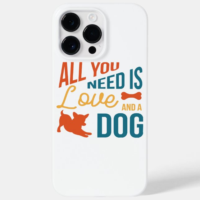 All You Need Is Love And A Dog Case-Mate iPhone Case (Back)