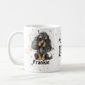 All you need is Love and a Dog (Cocker Spaniel) Coffee Mug