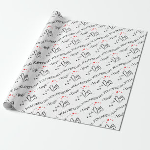 All-you-need-is-Love-and a Dog! Graphic Wrapping Paper