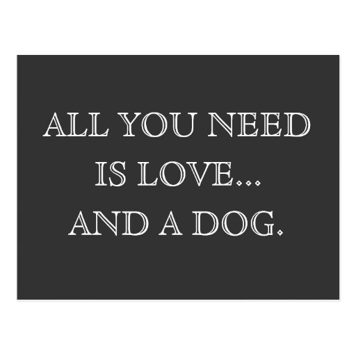 Image of All you need is love...and a dog - postcard