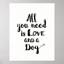 All You Need is Love and a Dog