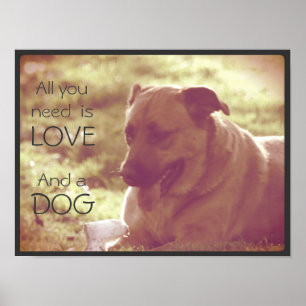 All You Need Is Love and A Dog Poster
