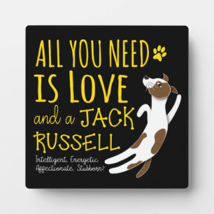 All you need is love and a Jack Russell Plaque