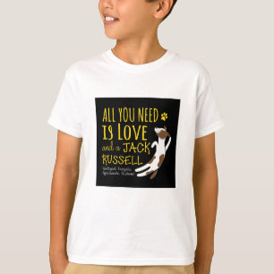 All you need is love and a Jack Russell T-Shirt