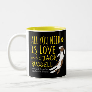 All you need is love and a Jack Russell   Two-Tone Coffee Mug