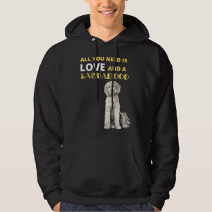 All You Need Is Love And A Labradoodle Dog Hoodie