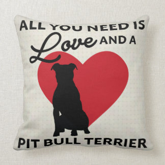 All You Need is Love and a Pit Bull Terrier Cushion