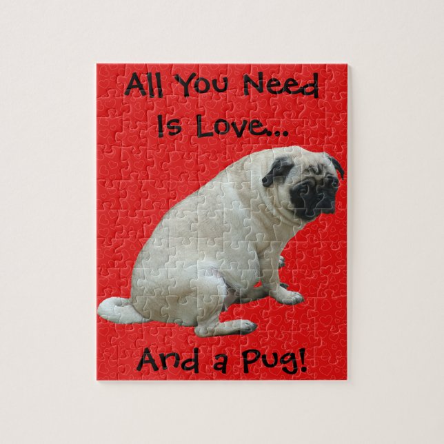 All You Need Is Love...And a Pug! Jigsaw Puzzle (Vertical)