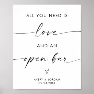 All You Need Is Love and an Open Bar wedding sign