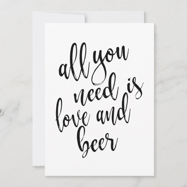 All you need is love and beer affordable sign invitation (Front)