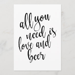 All you need is love and beer affordable sign invitation