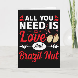 All You Need Is Love And Brazil-nut Funny Valentin Card