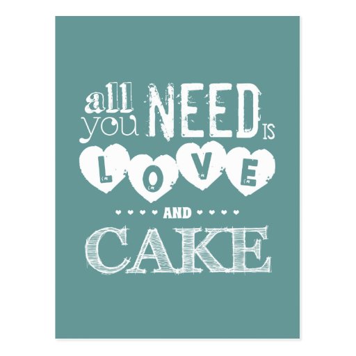 Image of All You Need is Love and Cake Postcard