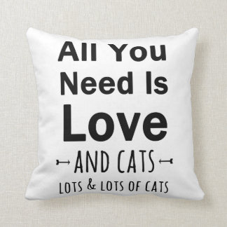 All You Need is Love ... and cats. Lots of Cats. Cushion