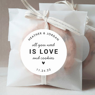 All You Need Is Love and Cookies Favour Classic Round Sticker