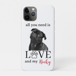All You Need Is Love and My Dog – Custom Pet Name  iPhone 11 Pro Case