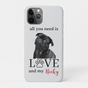 All You Need Is Love and My Dog – Custom Pet Name  iPhone 11 Pro Case