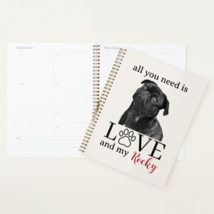 All You Need Is Love and My Dog – Custom Pet Name Planner