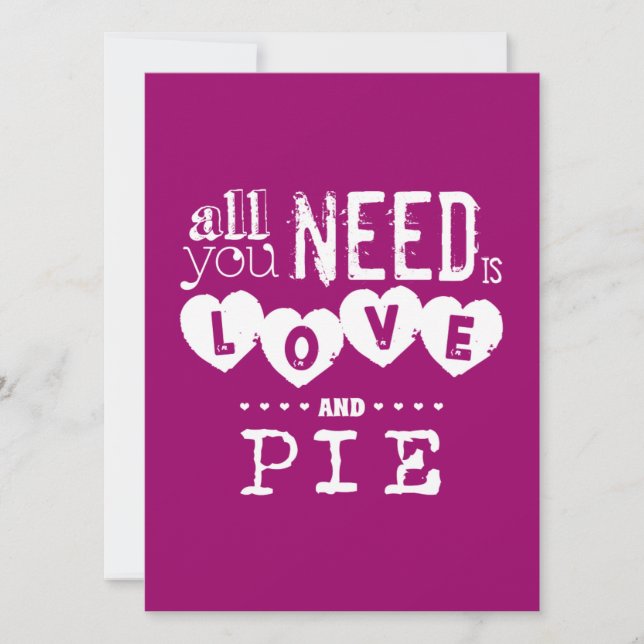 All You Need is Love and Pie Invitation (Front)