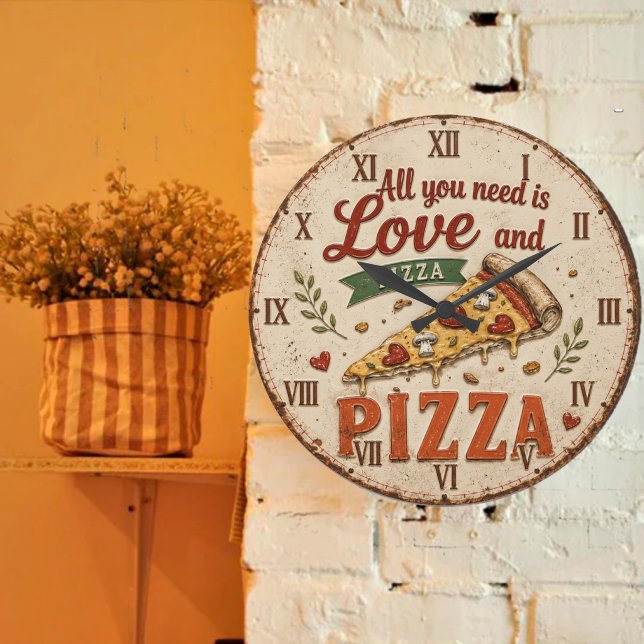 All You Need Is Love and Pizza Large Clock (Creator Uploaded)