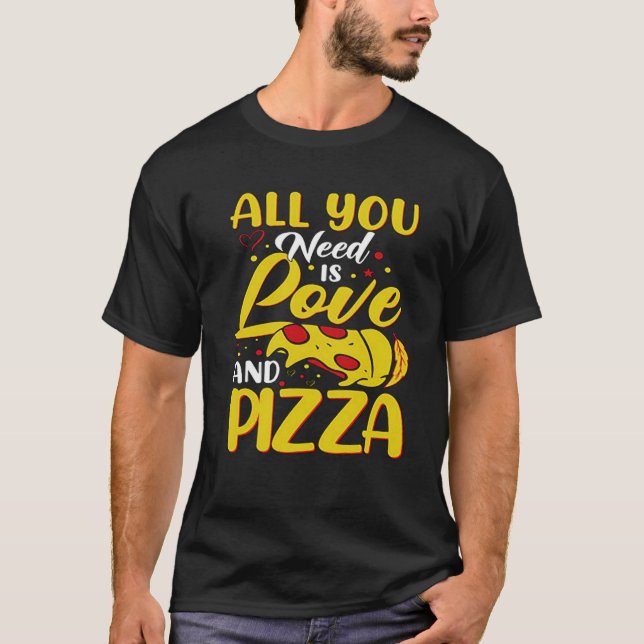 All You need is Love And Pizza Love Loading Valent T-Shirt (Front)