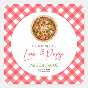 All You Need Is Love and Pizza Rehearsal Dinner Square Sticker