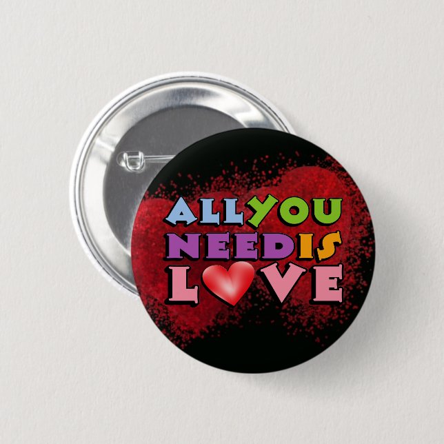 All You Need Is Love Button (Front & Back)