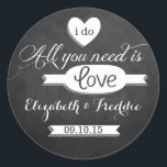 All You Need Is Love Chalkboard Wedding Collection Classic Round Sticker<br><div class="desc">All You Need Is Love Chalkboard Wedding Collection - Stickers.</div>