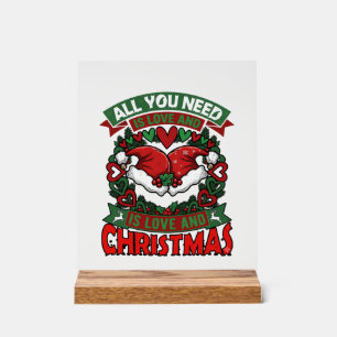 All You Need Is Love Christmas Santa Hats Hearts W Acrylic Sign