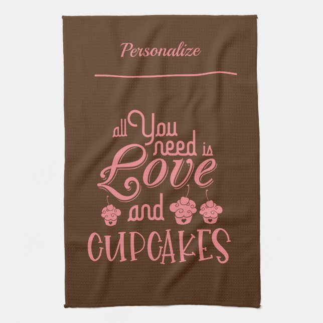 All You Need Is Love Cupcakes Quote Tea Towel (Vertical)