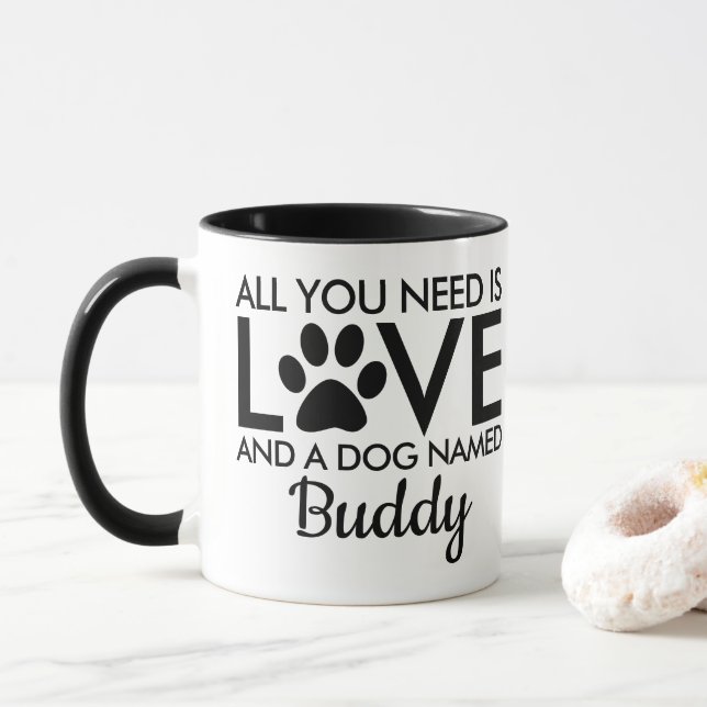 All You Need is Love Dog Name Typography Mug (With Donut)
