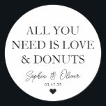 ALL YOU NEED IS LOVE DONUTS Heart Wedding Favour Classic Round Sticker<br><div class="desc">A Classic Black Thank You Wedding Sticker featuring "All you need is Love and Doughnuts" in a classic modern elegant font. 
You can easily personalised it with your names and wedding date.</div>
