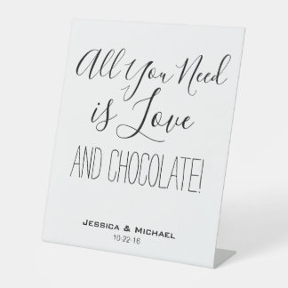 All you need is love funny wedding chocolate table pedestal sign