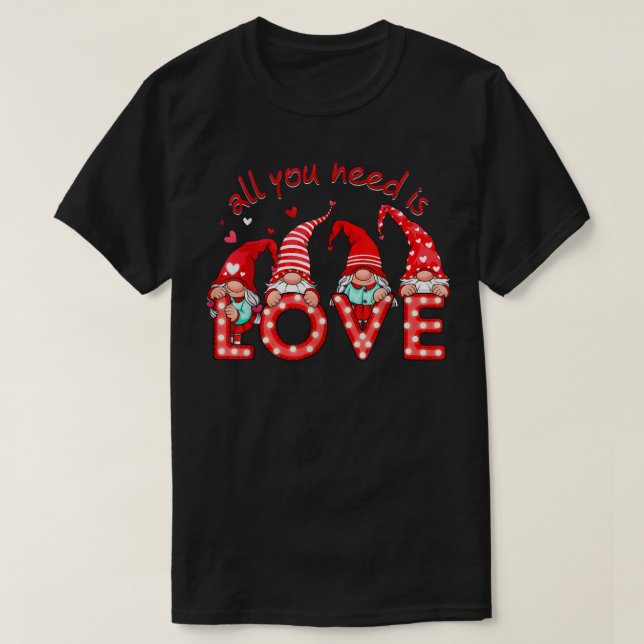 All You Need Is Love Gnomes Valentine's Day Men Wo T-Shirt (Design Front)