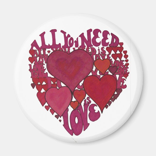 All You Need is Love Magnet (Front)