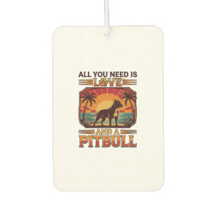 All You Need Is Love Pitbull Dog Sunset Palm Trees Car Air Freshener