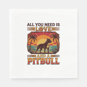 All You Need Is Love Pitbull Dog Sunset Palm Trees Napkin
