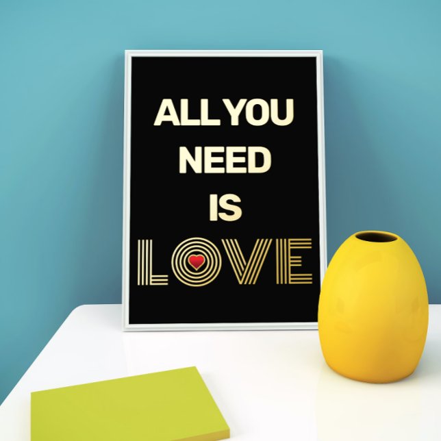 "ALL YOU NEED IS LOVE" quote and red heart black Foil Prints (Creator Uploaded)