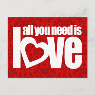 "all you need is love" red white slogan postcard