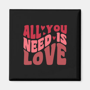 All You Need Is Love Retro Style Valentine's Day Magnet