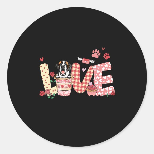 All You Need Is Love Saint Bernard And Coffee Vale Classic Round Sticker (Front)
